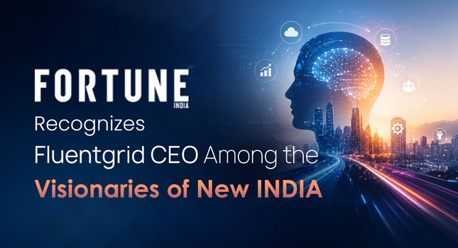 - Fluentgrid Limited Fortune India