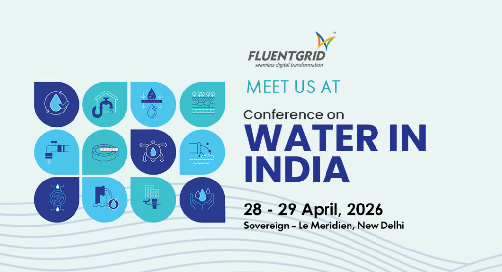 Meet us at the Water in India Conference 2026 - Fluentgrid Limited