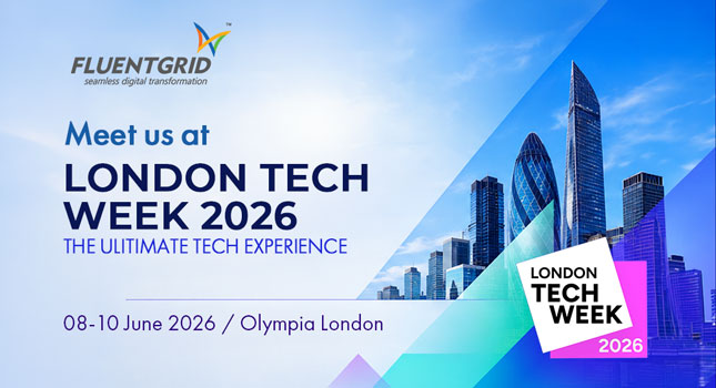 London Tech Week 2026 - Fluentgrid Limited FluentGRID banner promoting London Tech Week 2026 with city skyline and event dates: 08–10 June 2026 at Olympia London.